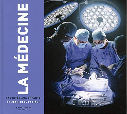 La médecine racontée aux enfants