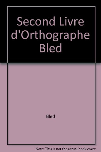 Second livre d'orthographe pour les pays d'Afrique