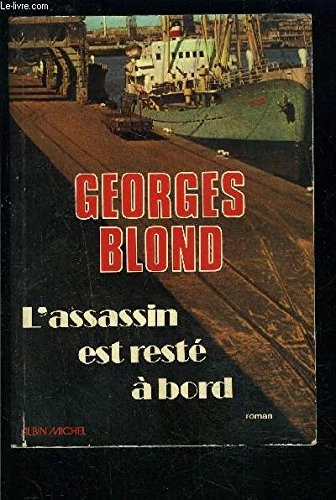L'assassin est resté à bord