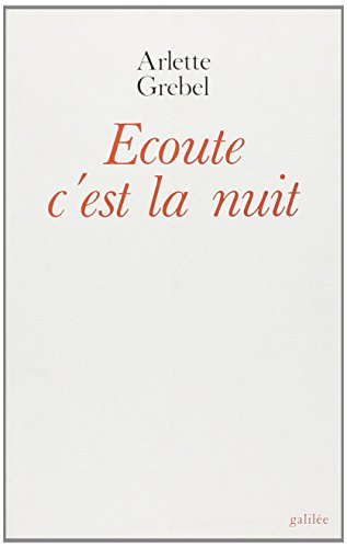 Ecoute, c'est la nuit