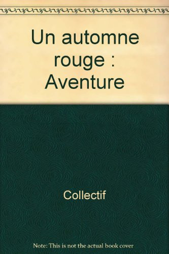 Un automne rouge : aventure