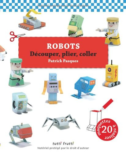 Robots : découper, plier, coller