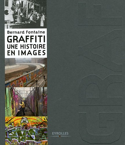 Graffiti : une histoire en images