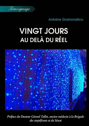 Vingt jours au dela du reel