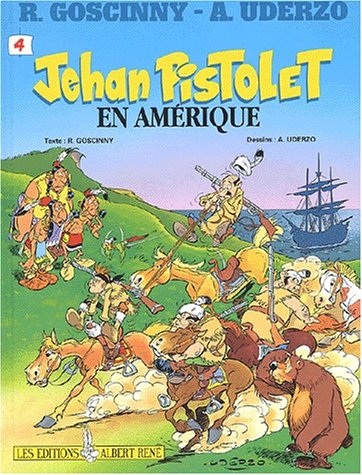 Jehan Pistolet. Vol. 4. Jehan Pistolet en Amérique