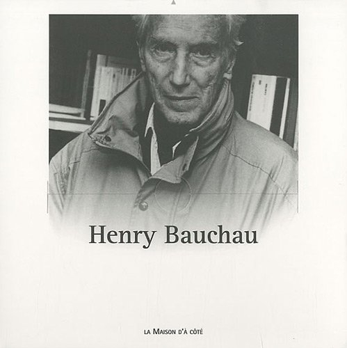 Henry Bauchau : la parole précaire
