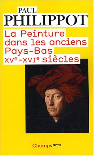 La peinture dans les anciens Pays-Bas, XVe-XVIe siècles