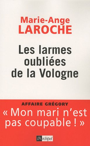 Les larmes oubliées de la Vologne