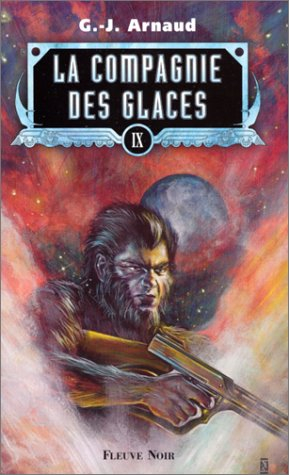 La compagnie des glaces. Vol. 9