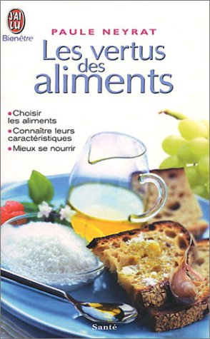 Les vertus des aliments