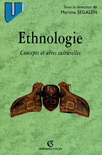 Ethnologie : concepts et aires culturelles