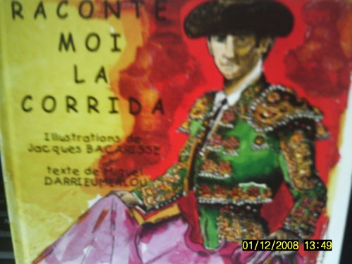 Raconte-moi la corrida