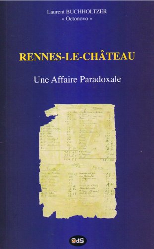 Rennes-le-Château : une affaire paradoxale