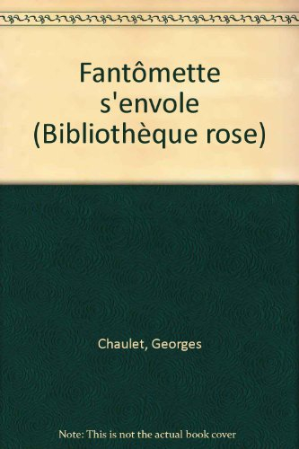 fantômette s'envole (bibliothèque rose)