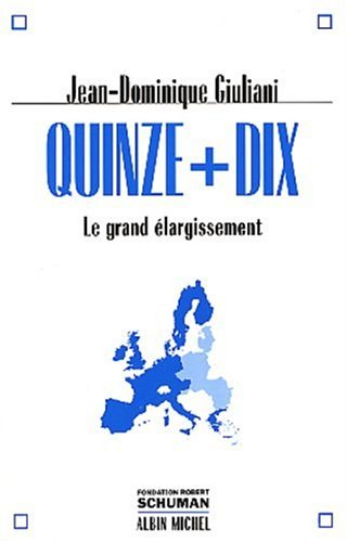 Quinze + dix : le grand élargissement