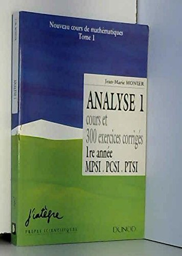 cours de mathématiques tome 1 : analyse 1