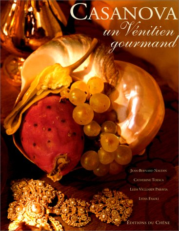 Casanova, un Vénitien gourmand