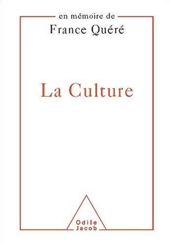 La culture : en mémoire de France Quéré