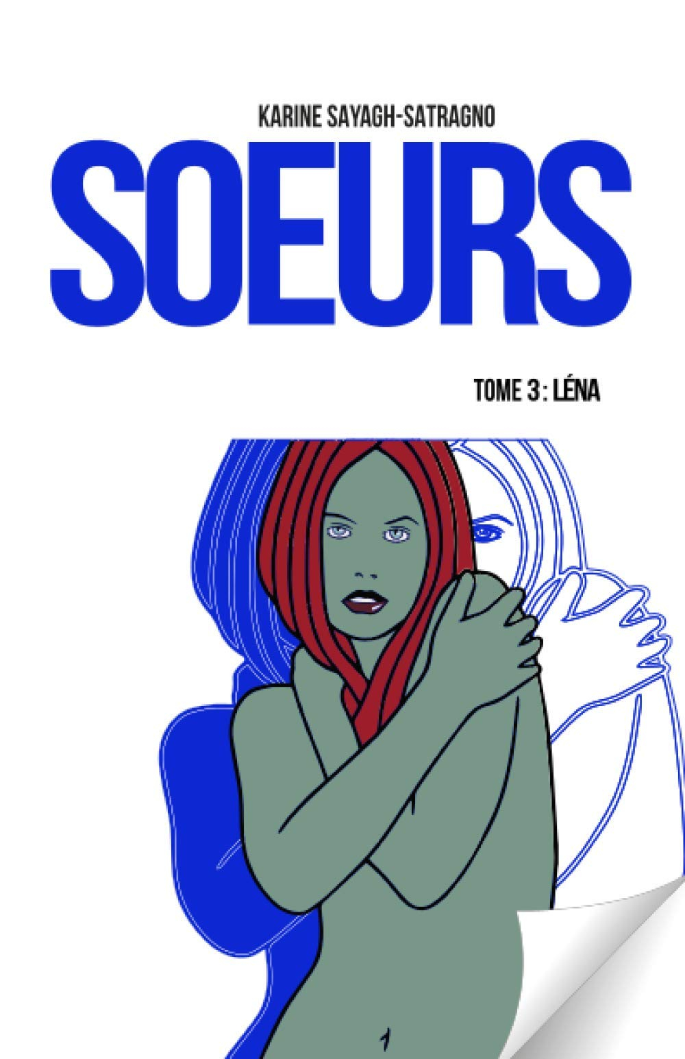 SOEURS: TOME 3 : Léna