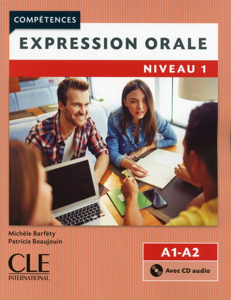Expression orale 1 - Niveaux A1/A2 - Livre + CD - 2ème édition