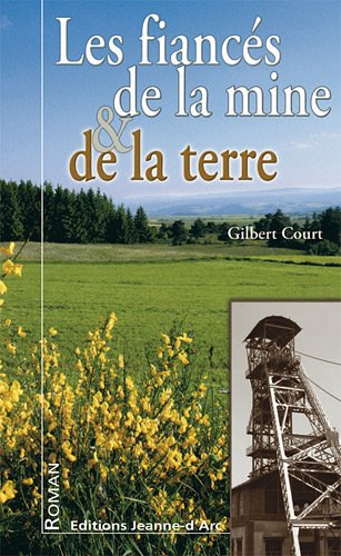 Les fiancés de la mine et de la terre