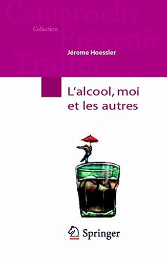 L'alcool, moi et les autres