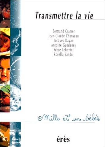 Transmettre la vie