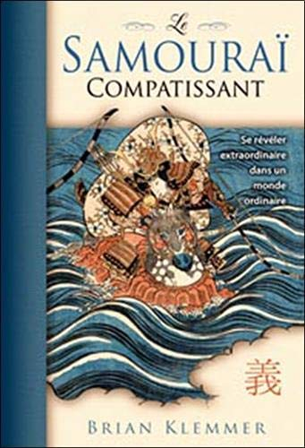 Le samuraï compatissant