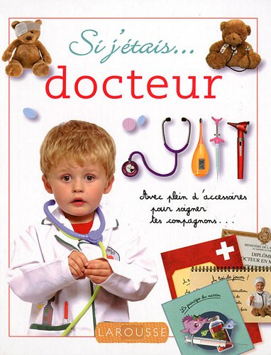 Si j'étais... docteur