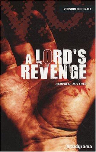 A lord's revenge. La vengeance d'un lord