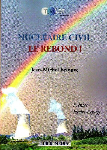 Nucléaire civil, le rebond !