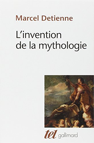 L'Invention de la mythologie