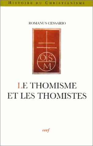 Le thomisme et les thomistes