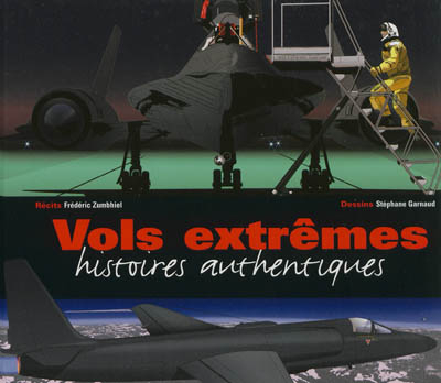 Vols extrêmes
