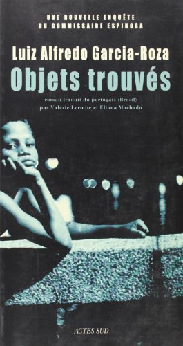 Une nouvelle enquête de l'inspecteur Espinosa. Objets trouvés