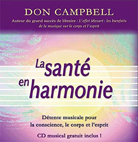 La santé en harmonie : détente musicale pour l'âme, le corps et l'esprit