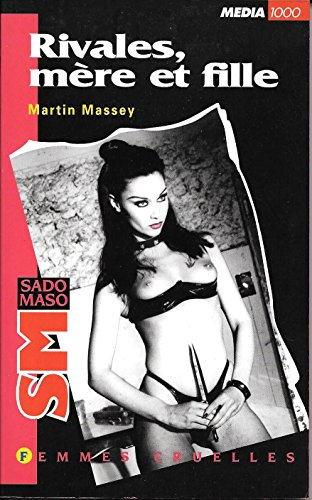 Rivales, mère et filles