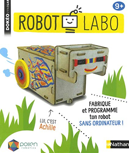 Robot labo : fabrique et programme ton robot sans ordinateur !