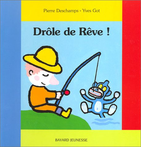Drôle de rêve !