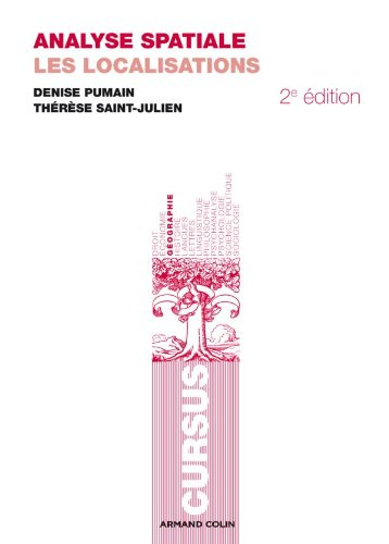 L'analyse spatiale. Vol. 1. Les localisations