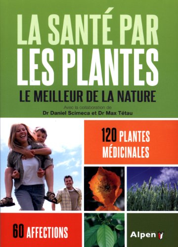 Santé et bienfaits des plantes médicinales