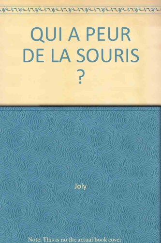 Qui a peur de la souris ?