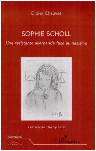 Sophie Scholl, une résistante allemande face au nazisme
