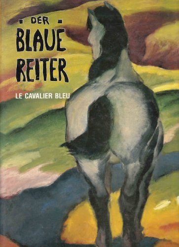 Der Blaue Reiter : le Cavalier bleu