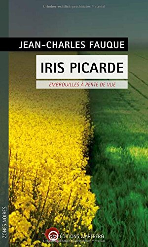 Iris picarde : embrouilles à perte de vue