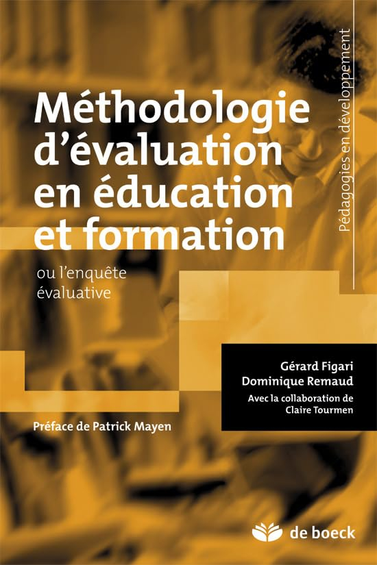 Méthodologie d'évaluation en éducation et formation ou L'enquête évaluative