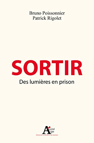 Sortir : des lumières en prison