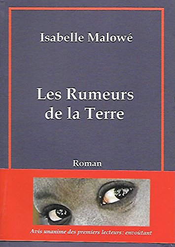 Les rumeurs de la Terre : nin bèè, nin !
