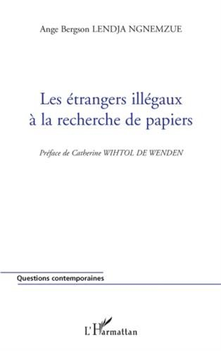 Les étrangers illégaux à la recherche de papiers