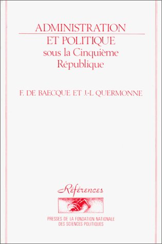 Administration et politique sous la Ve République